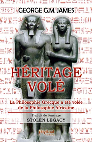 Héritage volé: La philosophie grecque est volée... [French] 2923821122 Book Cover