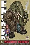 Elephantmen Volume 1: Wounded Animals Revised Edition TP