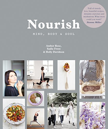 Nourish: Mind, Body and Soul Nourish: Mind, Body and Soul