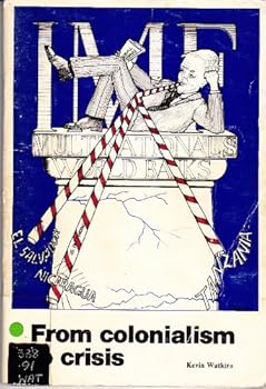 Paperback From colonialism to crisis Book