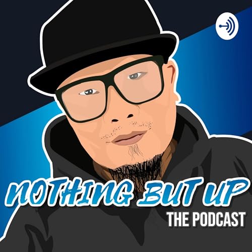 Page de couverture de Nothing But Up - The Podcast