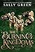 The Burning Kingdoms (The Smoke Thieves)