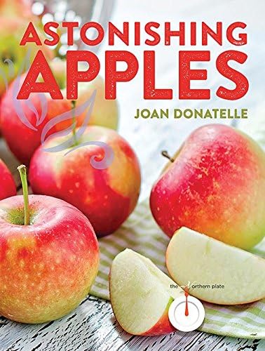 Astonishing Apples (The Northern Plate)