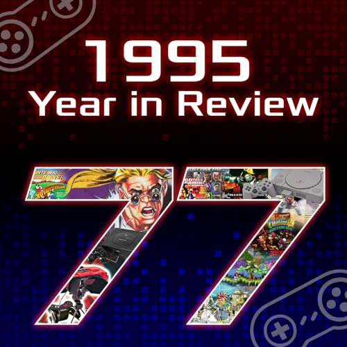 Episode 77: 1995 Year in Review