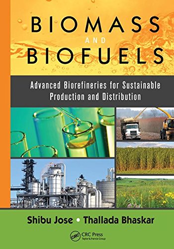 Biomass and Biofuels: Advanced Biorefineries for Sustainable Production and Distribution