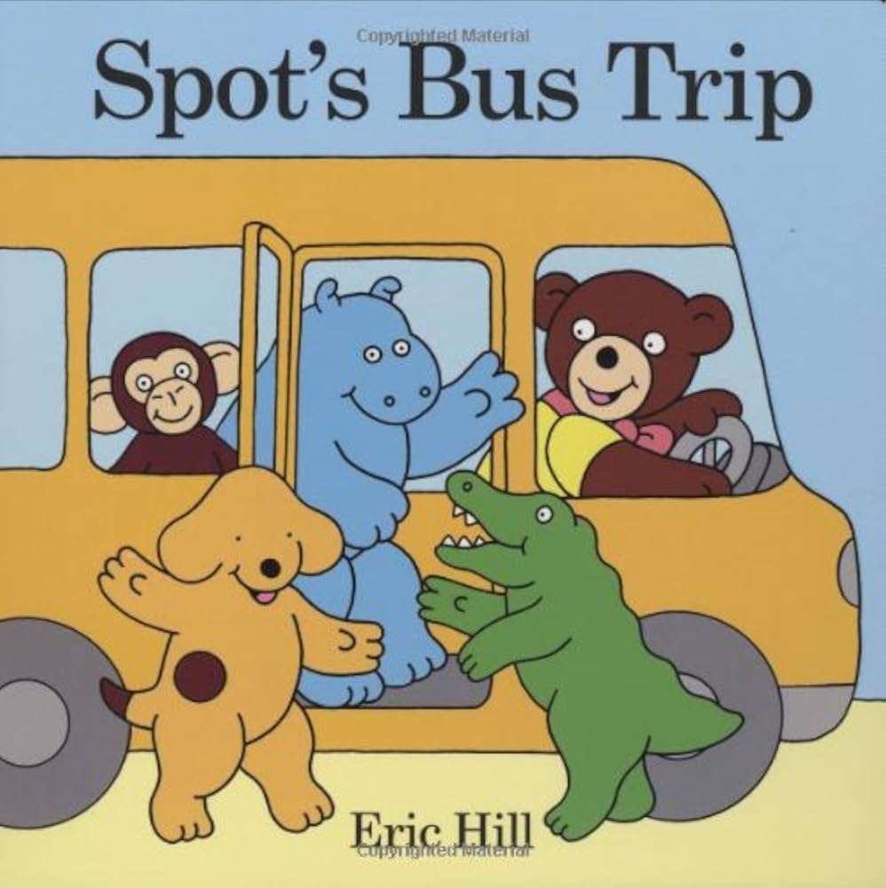その他 Spot&#39;s Bus Trip Amazon | Spot's Bus Trip | Hill, Eric, Hill, Eric | School