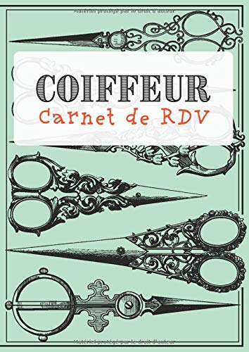 Coiffeur Carnet de RDV: Format A4 21 x 29,7 cm - 100 pages | Agenda professionnel 5 colonnes pour prise de rendez-vous