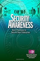 Security Awareness: Best Practices to Secure Your Enterprise 1933284064 Book Cover
