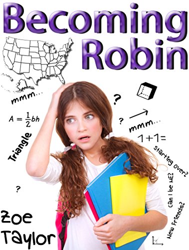 Télécharger Becoming Robin: A Tale of Self Discovery (English Edition) Francais PDF