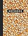 Notebook: Popcorn Kernels Notebook | College Ruled All Purpose Journal for Writing Recipes | 8.5" x 11" Large Size, 120 Lined Pages