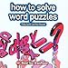 How to Solve Word Puzzles