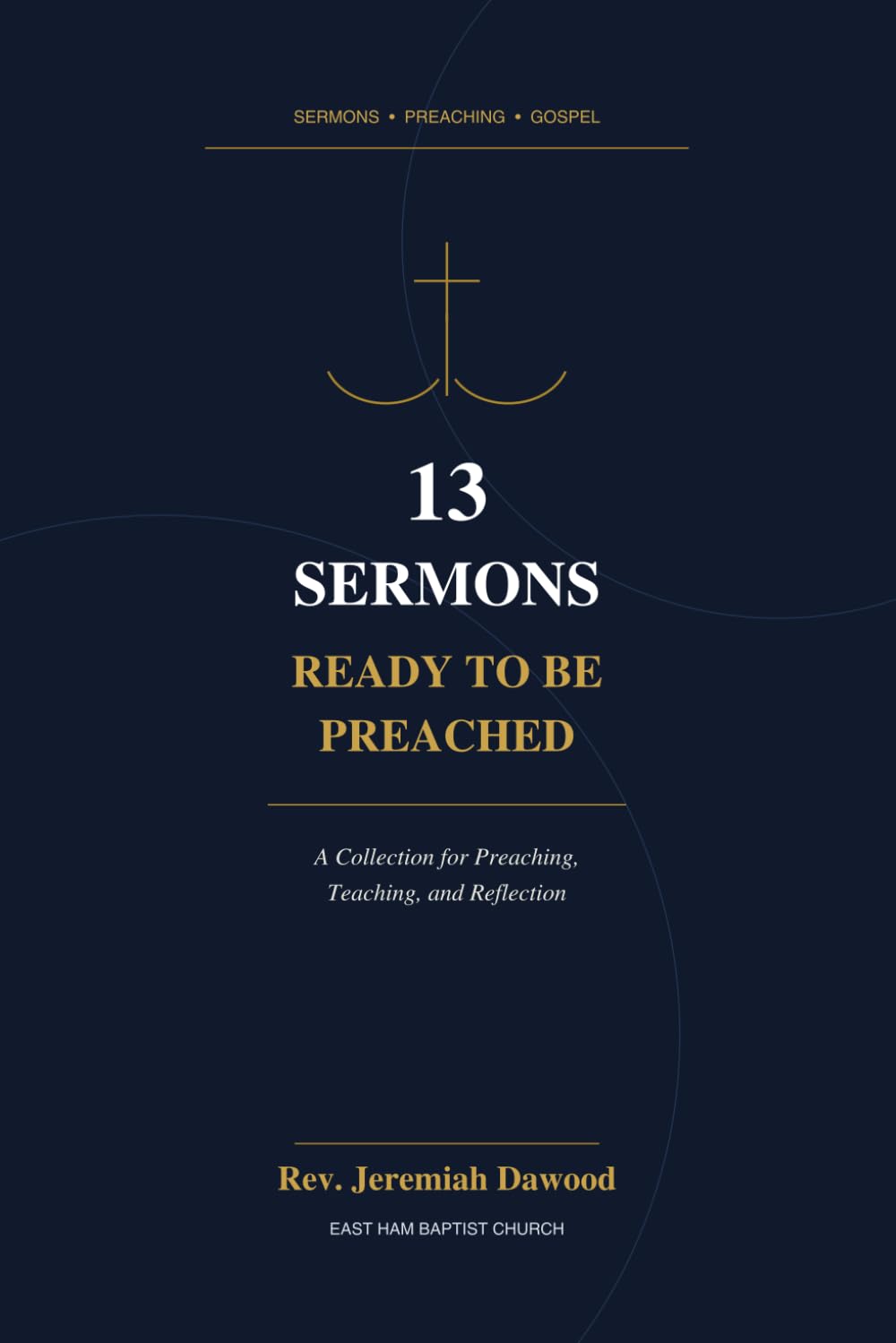 13 Sermons Ready to Be Preached