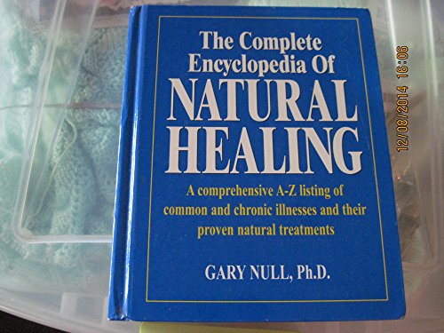 The Complete Encyclopedia of Natural Healing 0887233120 Book Cover