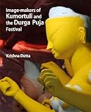 Image Makers Of Kumorthuli And Durga Pooja Festival