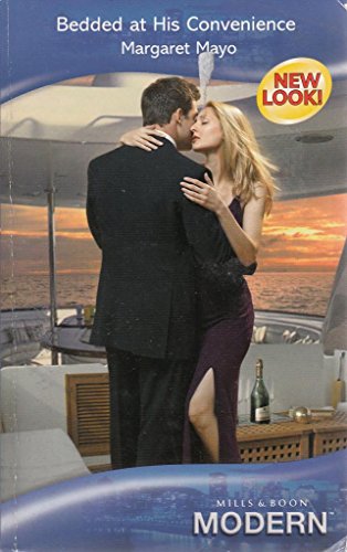 Bedded at His Convenience (By: Margaret Mayo)