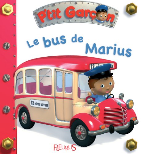 Le bus de Marius (P'tit garçon t. 7) Livre eBook France