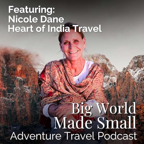 Adventure Travel with Nicole Dane - Heart of India Travel
