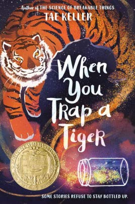 When You Trap a Tiger (by Tae Keller When You T... 893232008X Book Cover