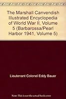 The Marshall Canvendish Illustrated Encyclopedia of World War II, Volume 5 (Barbarossa/Pearl Harbor 1941, Volume 5) B0038ZOSZM Book Cover