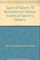 Spirit of Salem 76 Bicentennial Edition Events of Salem's History B002BCT8YO Book Cover