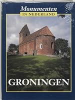 Monumenten in Nederland: Groningen 9040092583 Book Cover