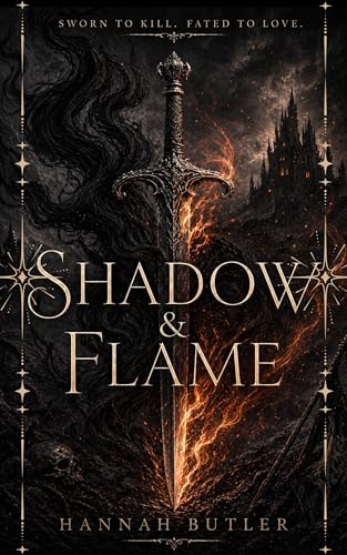Shadow & Flame: Extended Edition (Shadow & Flame Trilogy Book 1)