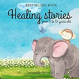 Healing stories for children from 3 to 10 years old: Comics for kids...