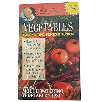 Paperback Vegetables: Amazing Tips, Tricks & Tonics! (New Garden Line Series, Vol. 7) Book
