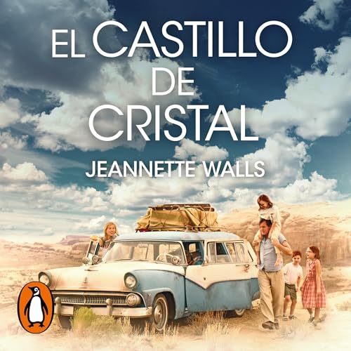 El Castillo de Cristal [The Glass Castle] | Jeannette Walls episode artwork