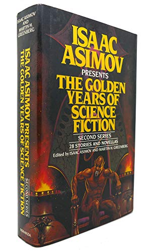 Isaac Asimov Presents the Golden Years of Science Fiction Second Series