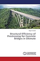 Structural Efficiency of Prestressing for Concrete Bridges in Ultimate 3659802409 Book Cover