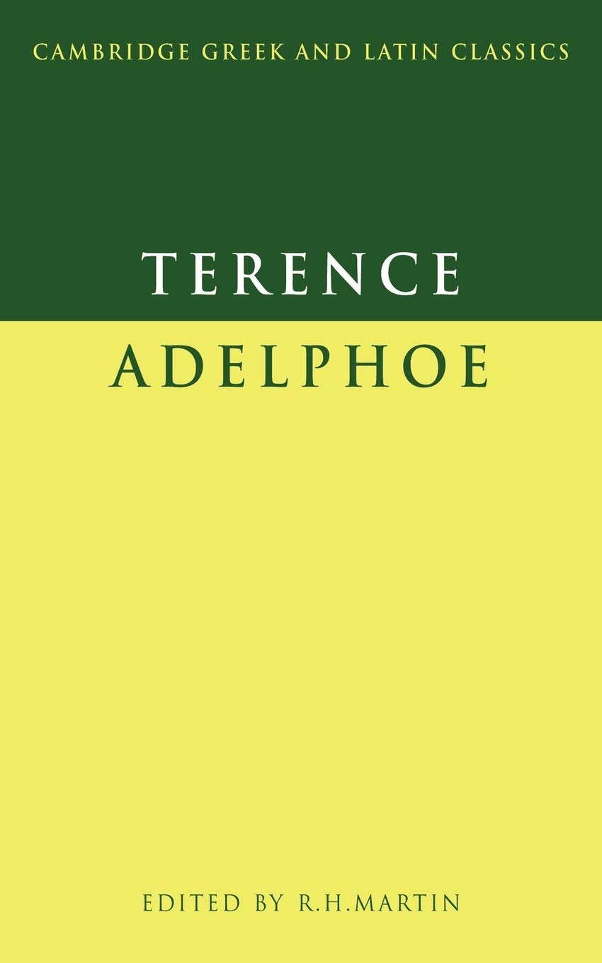 Terence: Adelphoe (Cambridge Greek and Latin Classics)