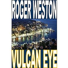 Vulcan Eye: A Chuck Brandt Thriller Audiobook By Roger Weston cover art
