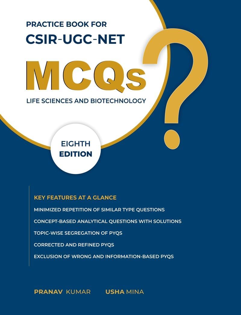 CSIR NET Life Sciences ? MCQs Practice Book | Topic Wise + Concept Based Analytical Questions [Paperback] [Jul 11, 2025] Pranav Kumar and Usha Mina ... [Jul 11, 2025] Pranav Kumar and Usha Mina