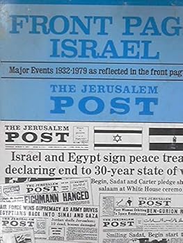 Unknown Binding Front Page Israel : Major Events, 1932-1979, As Reflected in the Front Pages of the Jerusalem Post Book