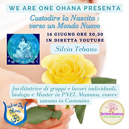 Custodire la nascita con Silvia Tebano e We Are One Ohana copertina