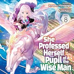 She Professed Herself Pupil of the Wise Man, Vol. 8 cover art