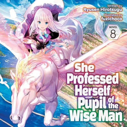 She Professed Herself Pupil of the Wise Man, Vol. 8 cover art