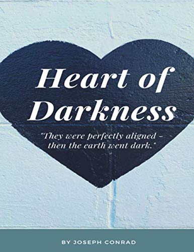 Heart of Darkness: (Annotated)