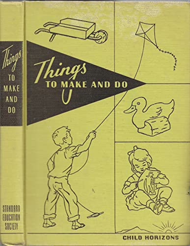 Things to make and do B0007EBT5Y Book Cover