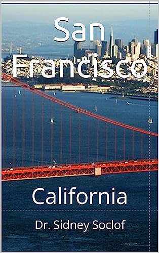 San Francisco: California (Touring the Cruise Ports)