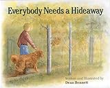 Everybody Needs a Hideaway