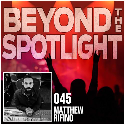 Ep. 045: Matthew Rifino - Sound Mixer, TODAY Show Podcast Por  arte de portada