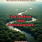 La Selva del Amazonas