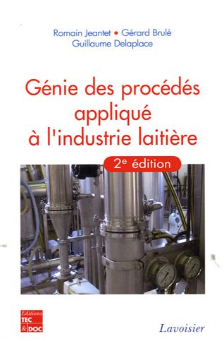 Télécharger Génie des procédés appliqué à l'industrie laitière PDF Ebook En Ligne