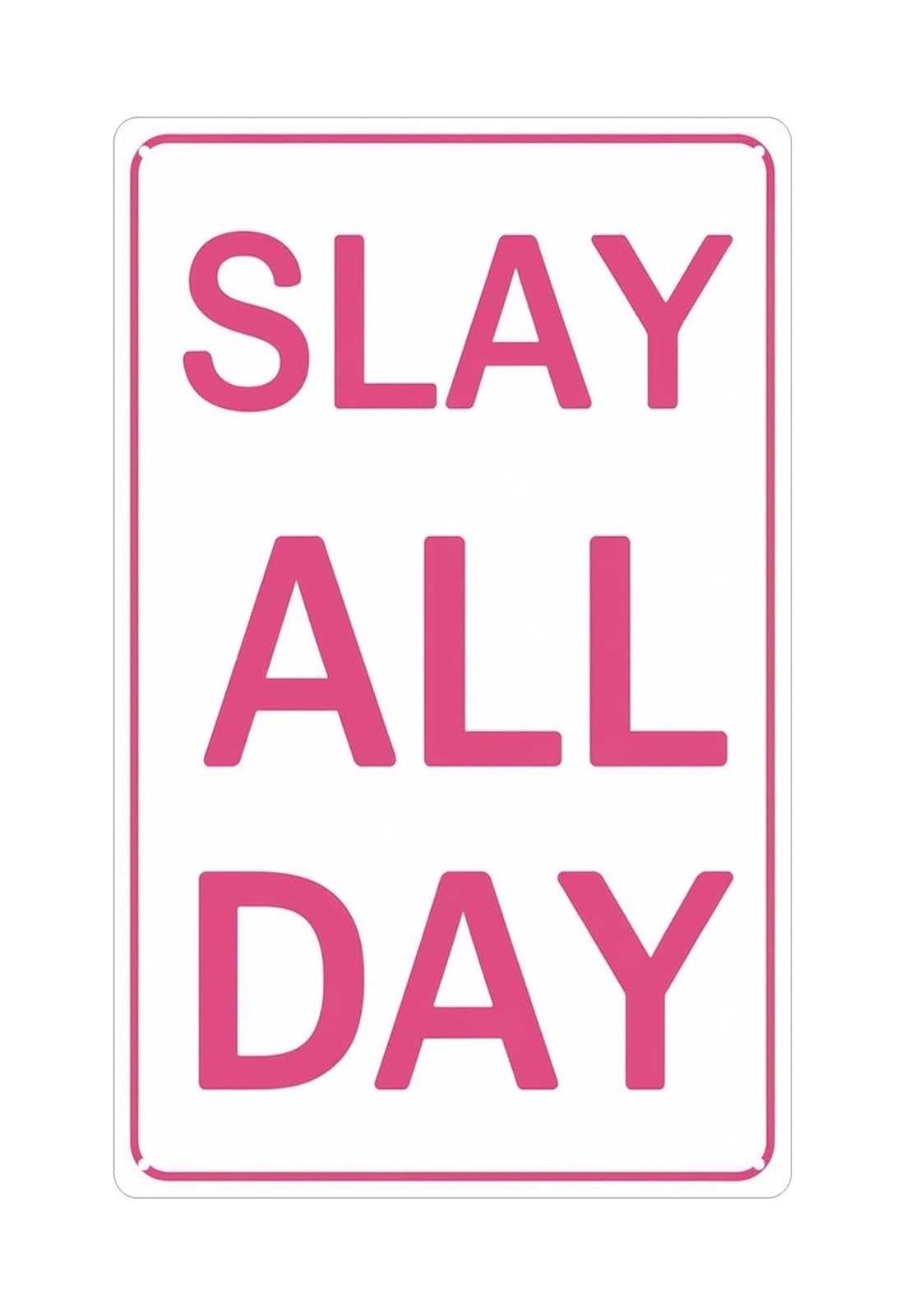 MQXFCZUX Vintage Slay Sign Metal Tin Sign Cute Wall Decor for Teen Girls Room 8 X 12 inch