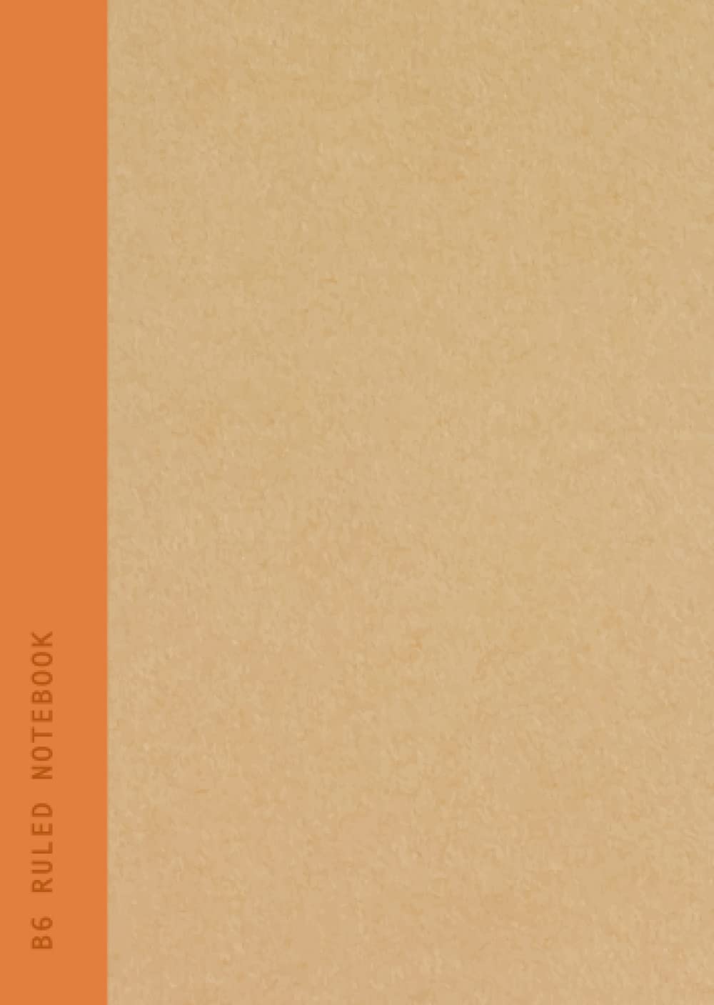 B6 Ruled Notebook: Orange Spine | Lined | School & College Subject or Course Notebook - 90 Pages Recycled Paper