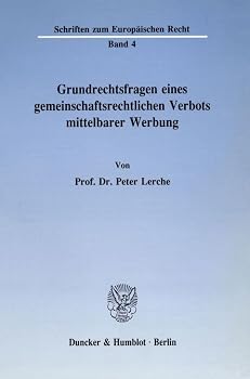 Paperback Grundrechtsfragen Eines Gemeinschaftsrechtlichen Verbots Mittelbarer Werbung [German] Book