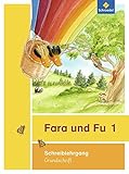  Fara und Fu - Ausgabe 2013: Schreiblehrgang GS