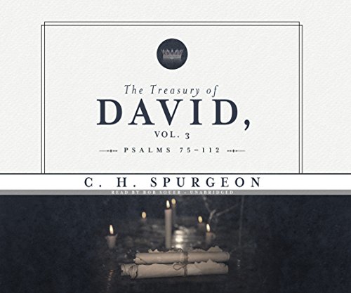 The Treasury of David: Psalms 75-112, Vol. 3
